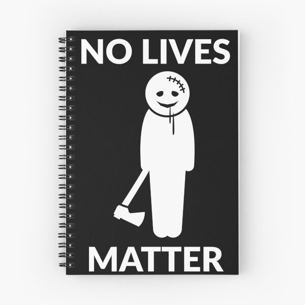 Item preview, No Lives Matter Slasher Horror Aesthetic Dark Humor - White designed and sold by BoldPowStudio.