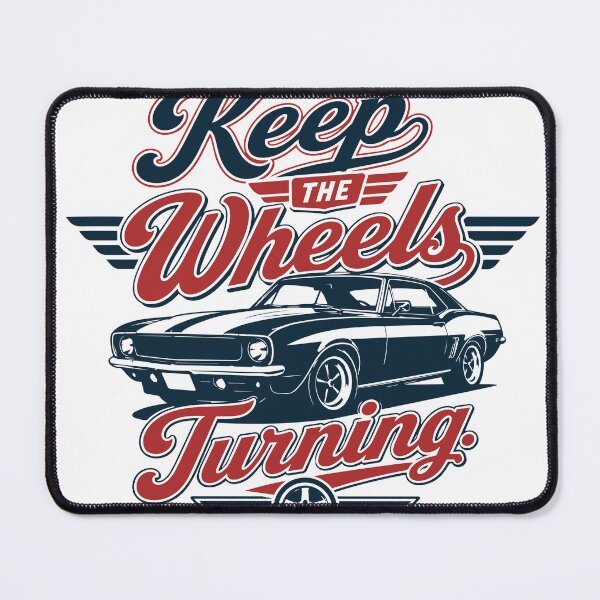 Item preview, Keep the Wheels Turning - Retro Classic Car Automotive designed and sold by pickmeupplz.