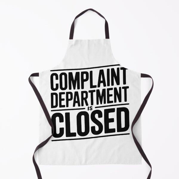 Item preview, Complaint Department Is Closed designed and sold by Frank Ring.
