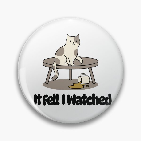 Item preview, It Fell I Watched - Cat Knocking Mug Off Table Funny Cat Sticker designed and sold by Sunday Social Club.