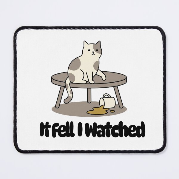 Item preview, It Fell I Watched - Cat Knocking Mug Off Table Funny Cat Sticker designed and sold by its.shivang.