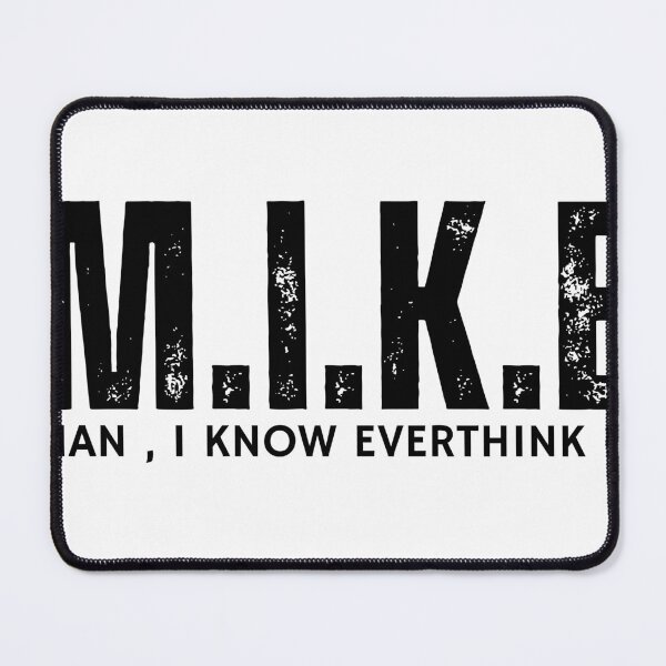 Item preview, M.I.K.E. Man I Know Everything Funny Sarcastic Design designed and sold by Elite_Junkies.