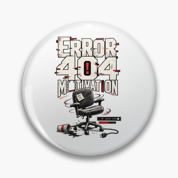 Item preview, Error 404 Motivación No Encontrada designed and sold by Trendy-Artistry.