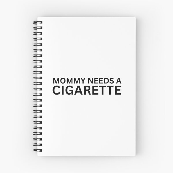 Item preview, Mommy needs a cigarette designed and sold by SWETA HALDER.