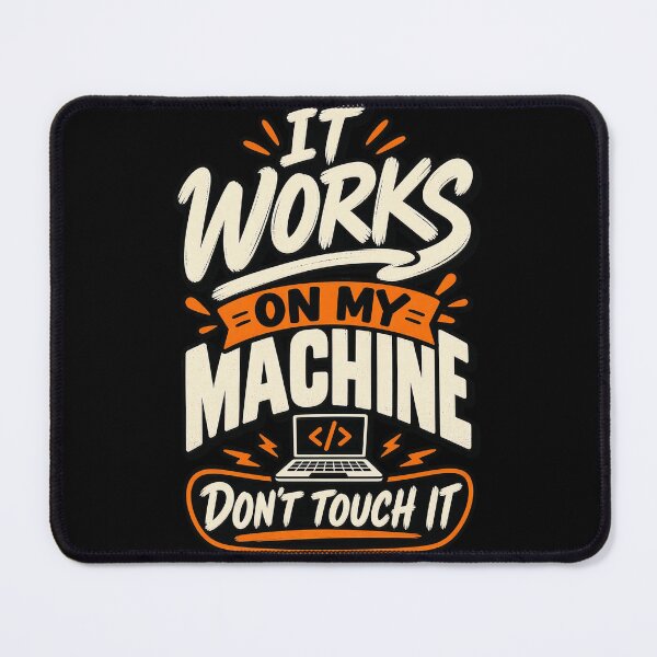 Item preview, It Works on My Machine Programmer Typography Design designed and sold by Fun2Fentastic.