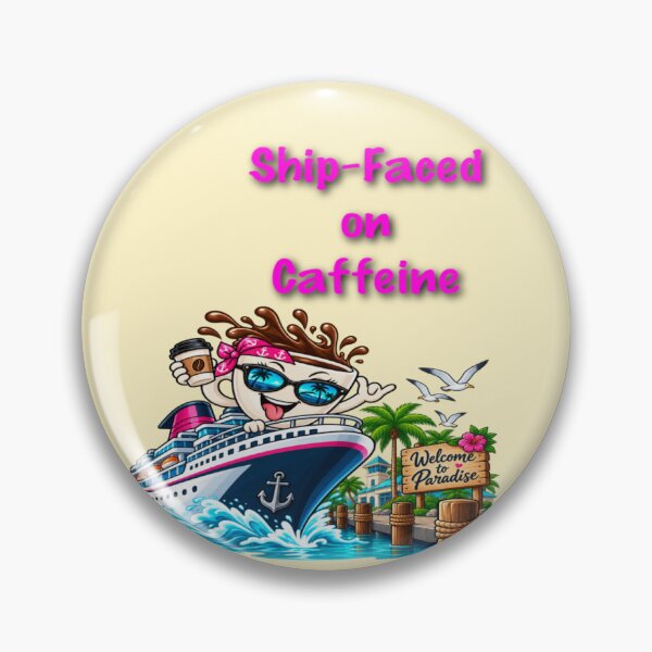 Item preview, Ship-Faced on Caffeine designed and sold by MyKillerBrew.