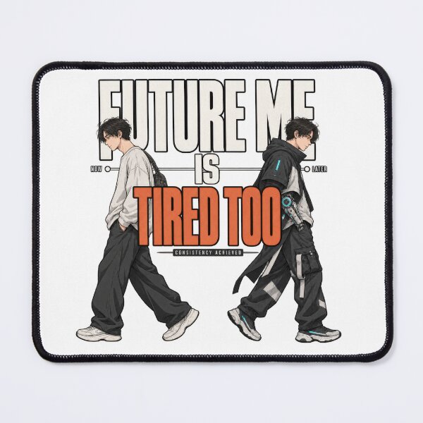 Item preview, Future Me Is Tired Too designed and sold by Trendy-Artistry.