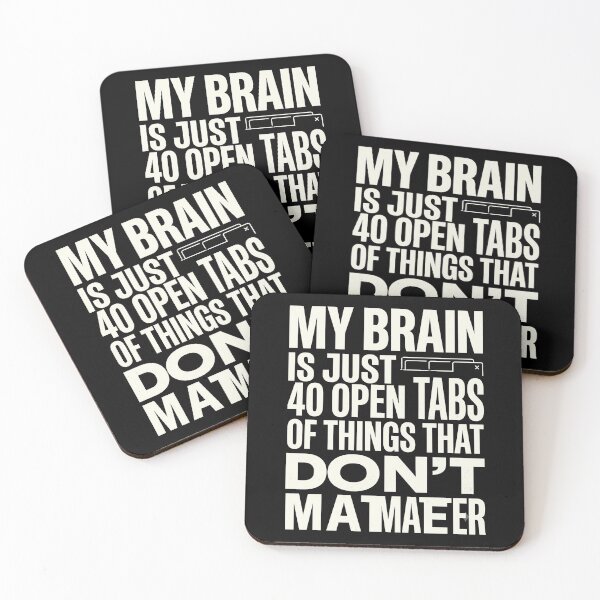 Item preview, My Brain 40 Open Tabs Funny Typography designed and sold by Fun2Fentastic.