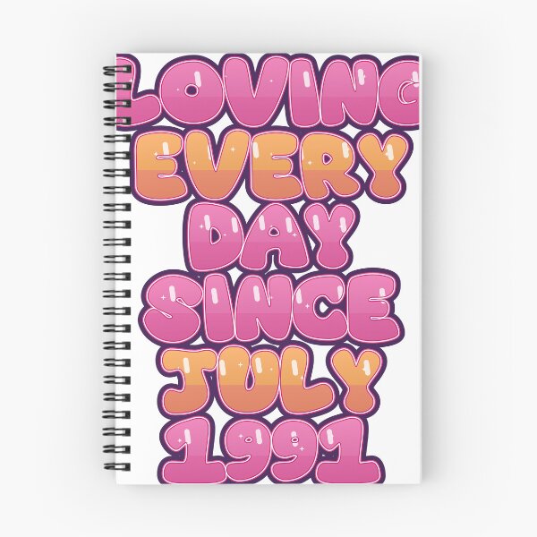 Item preview, LOVING EVERY DAY SINCE JULY 1991 designed and sold by TheIconSmith.