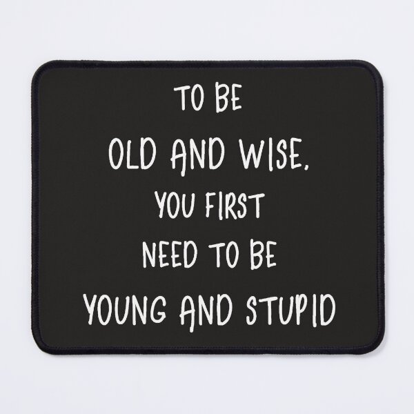 Item preview, Funny Quote Wall Art, Old and Wise Typography Print, Aging Humor Decor designed and sold by RickE.