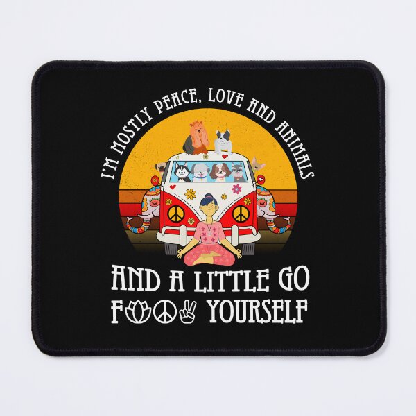 Item preview, Mostly Peace Love and Animals Hippie Design designed and sold by teeperfect.