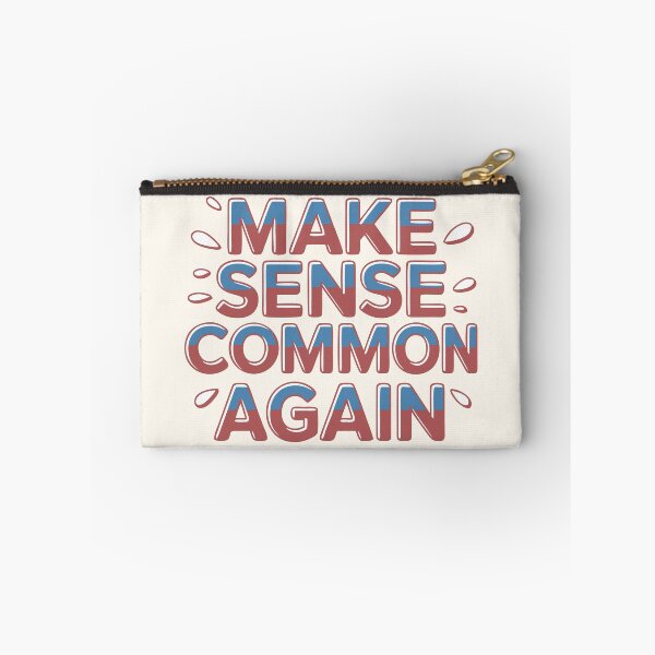 Item preview, Make Sense Common Again funny  designed and sold by Colorfulman.