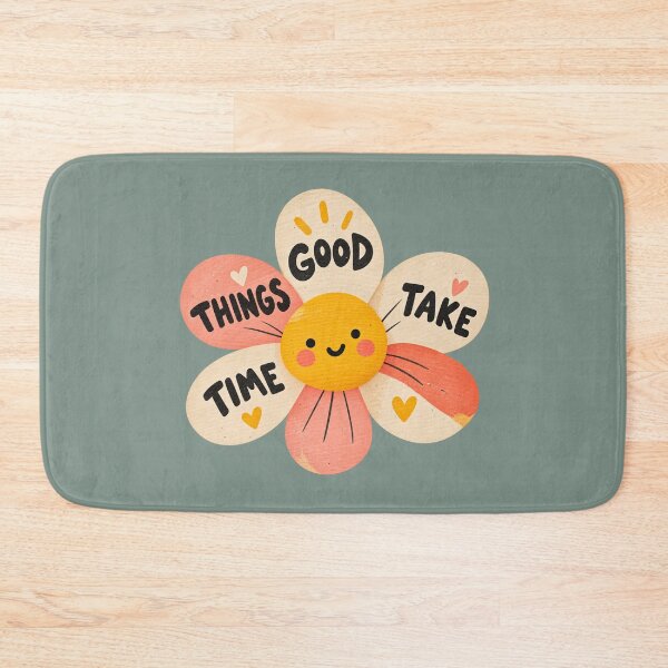 Item preview, Good Things Take Time Cute Flower Quote designed and sold by StickyDelights.