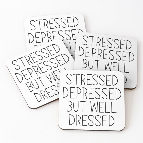 Item preview, Stressed Depressed But Well Dressed  designed and sold by teeperfect.