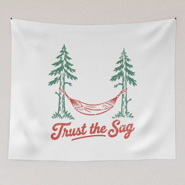 Item preview, Trust The Sag Hammock Camping designed and sold by Dago345.