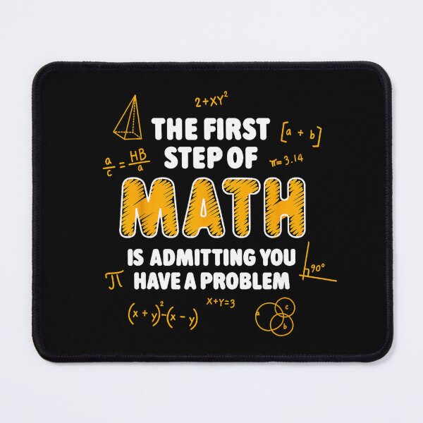 Item preview, The First Step of Math Is Admitting You Have a Problem designed and sold by NoeValdric.