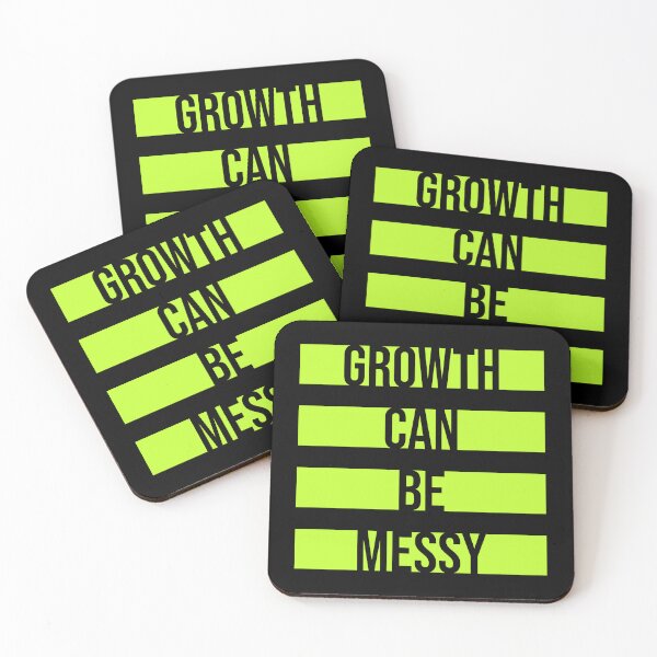 Item preview, Growth Can Be Messy Motivational Growth Quote Logo designed and sold by shirt-o-mat.
