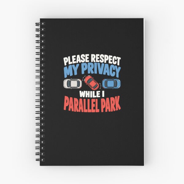 Item preview, Parallel Parking Please Respect My Privacy designed and sold by elderberry.