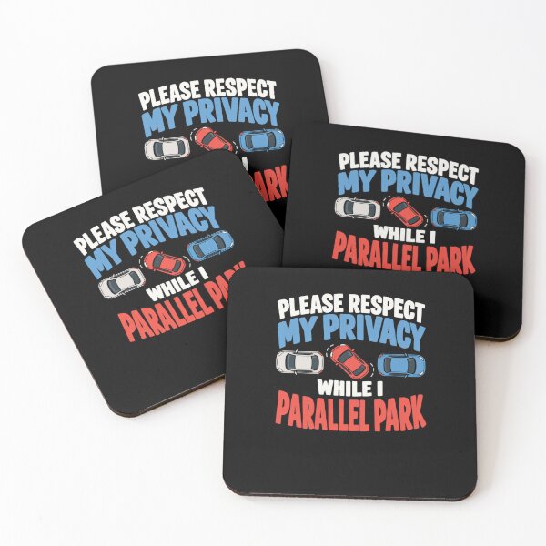 Item preview, Parallel Parking Please Respect My Privacy designed and sold by elderberry.