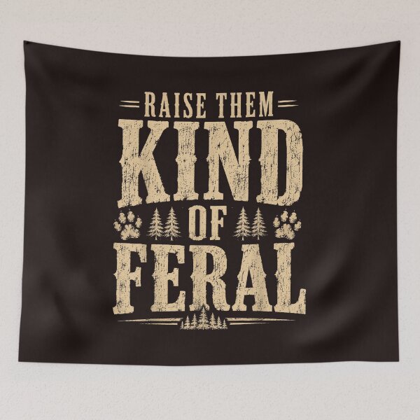 Item preview, Raise Them Kind Of Feral Vintage Outdoor Mom Life Camping Trees designed and sold by mari-kayden.