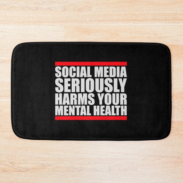 Item preview, Social Media Seriously Harms Your Mental Health designed and sold by shirt-o-mat.