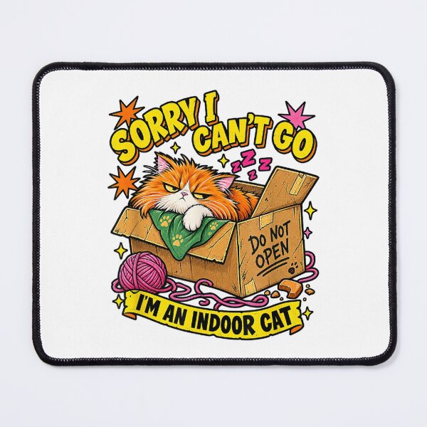 Item preview, Sorry I Cant Go Im An Indoor Cat Funny Introvert Grumpy Cat Box designed and sold by abig-eiyana.