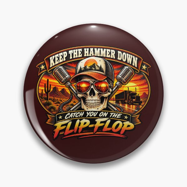Item preview, Keep The Hammer Down - Skull Trucker Art - Catch You On The Flip-Flop designed and sold by NomadForge.