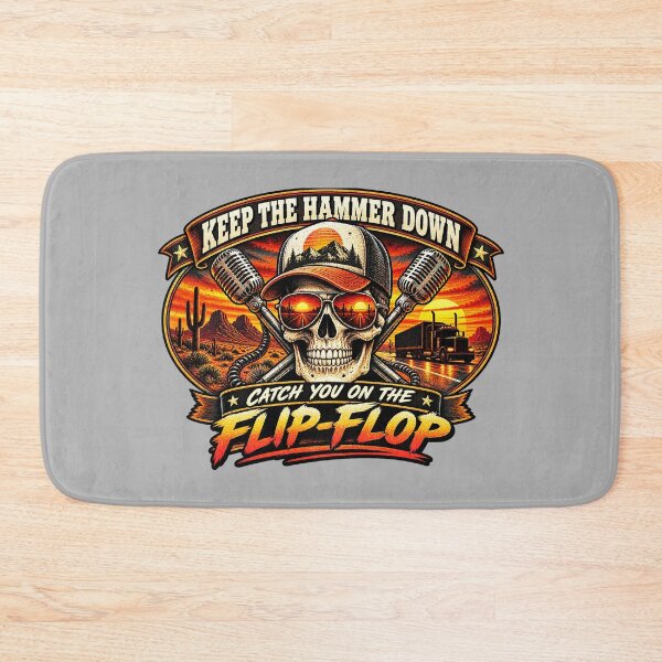 Item preview, Keep The Hammer Down - Skull Trucker Art - Catch You On The Flip-Flop designed and sold by NomadForge.