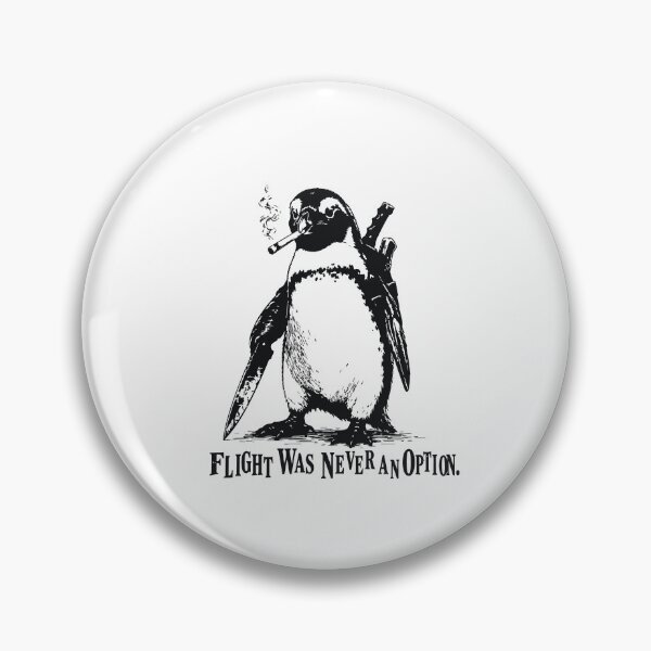 Item preview, Cute Flight was Never an Option Penguin Smoking Funny Bird Meme designed and sold by BornBorn.