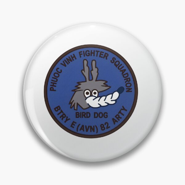 Item preview, Phuoc Vinh Fighter Squadron Battery E 82nd Artillery Bird Dog Emblem designed and sold by CharlieDesings.