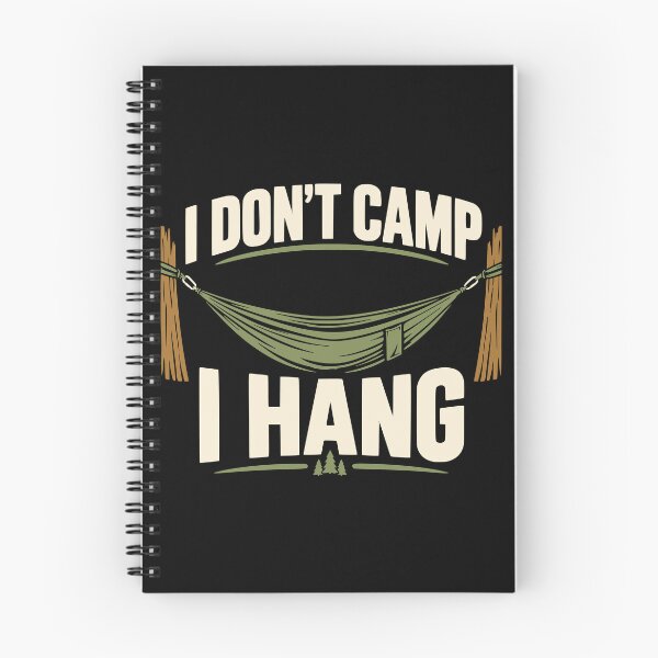 Item preview, I Don't Camp I Hang designed and sold by Dago345.