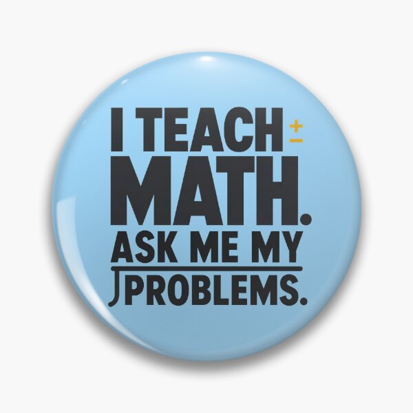 Item preview, I Teach Math Ask Me My Problems designed and sold by Fun2Fentastic.