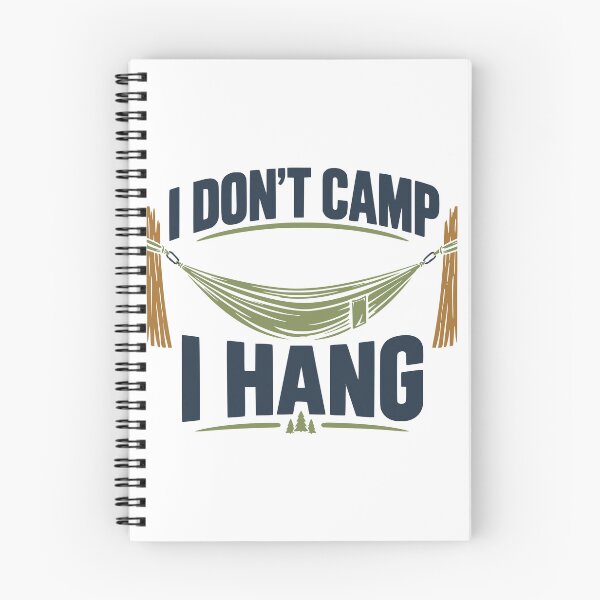 Item preview, I Don't Camp I Hang designed and sold by Dago345.