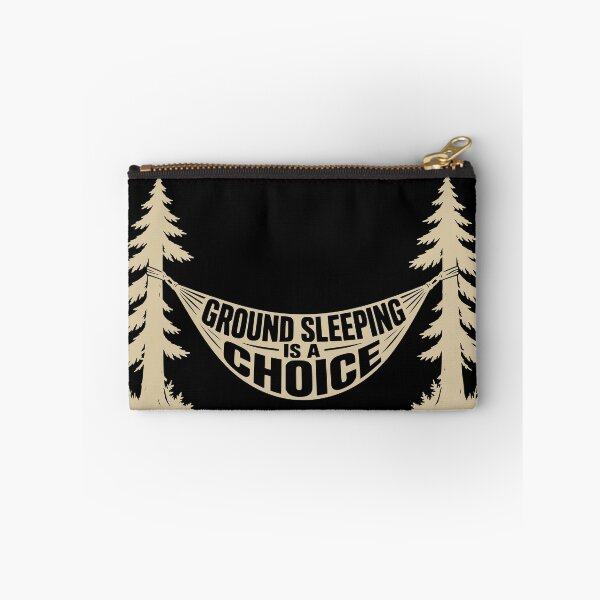 Item preview, Ground Sleeping Is A Choice designed and sold by Dago345.