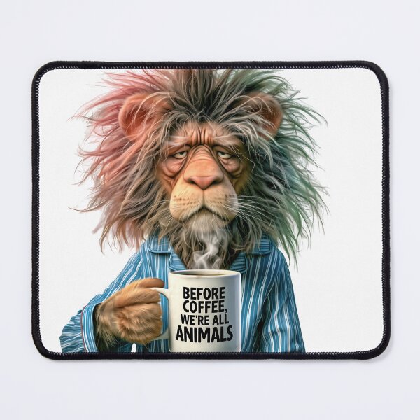 Item preview, Before Coffee We’re All Animals – Funny Grumpy Lion designed and sold by AI-lineDesign.