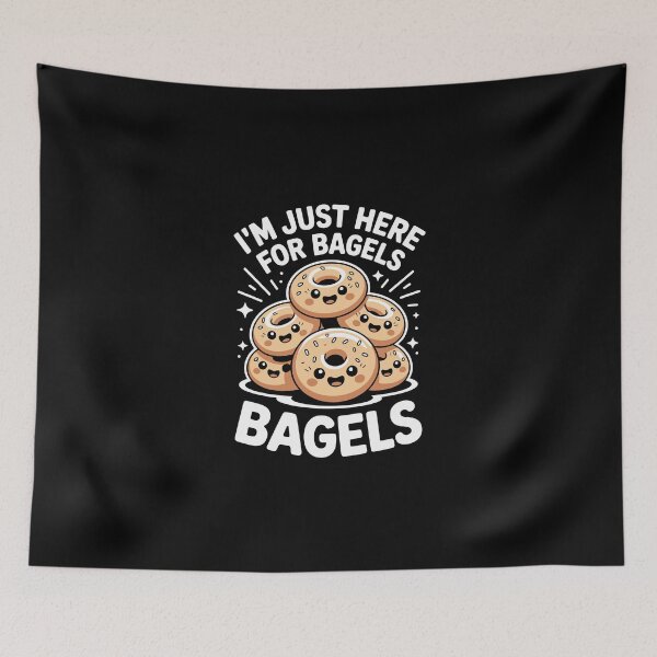 Item preview, I’m Just Here for Bagels designed and sold by jkrphoto.