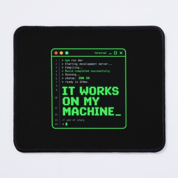 Item preview, It Works On My Machine - Funny Programmer designed and sold by Ridaelb.