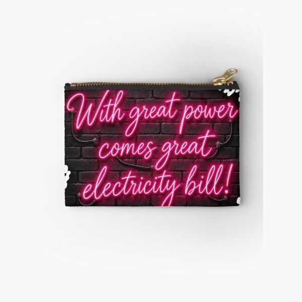Item preview, With great power comes great electricity bill! designed and sold by MisterSippi.