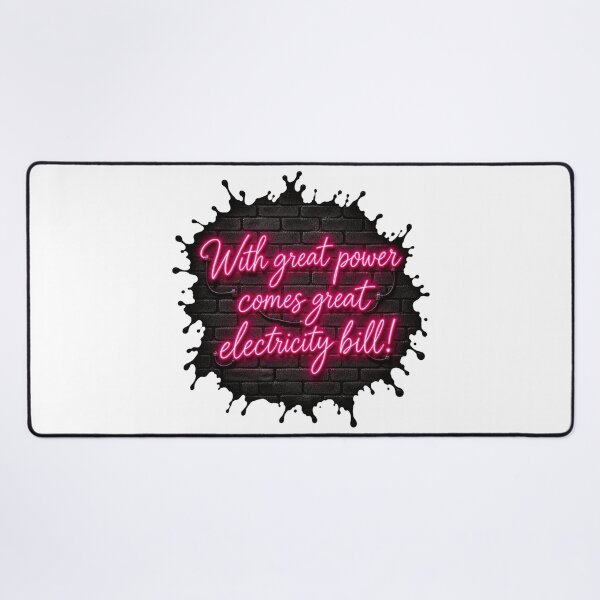 Item preview, With great power comes great electricity bill! designed and sold by MisterSippi.