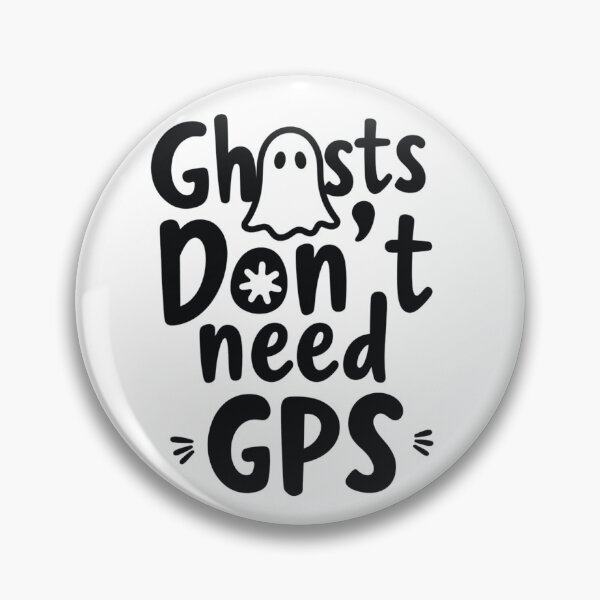 Item preview, Ghosts Don’t Need GPS Halloween Quote and Ghost Design designed and sold by GabeMountainArt.