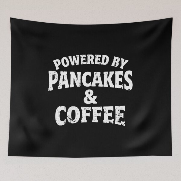 Item preview, Powered By Pancakes And Coffee Pancake Lover AUG-477 designed and sold by noberic.
