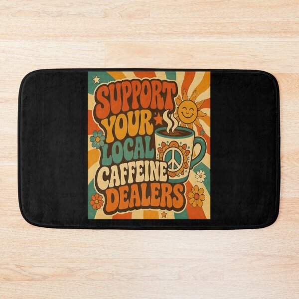 Item preview, Support Your Local Caffeine Dealers Retro 70s designed and sold by creativerooney.