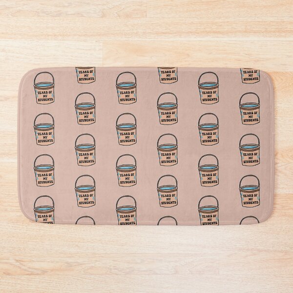 Item preview, Tears Of My Students designed and sold by CamilasPrints.