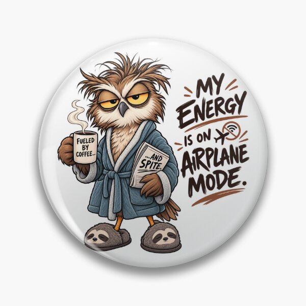 Item preview, Funny Owl Coffee Airplane Mode Quote designed and sold by Blems.