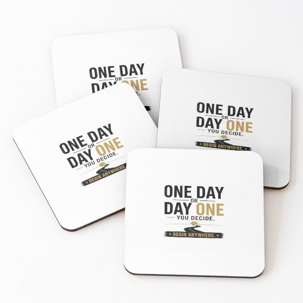 Item preview, One Day or Day One You Decide – Begin Anywhere Motivation Quote designed and sold by TimelessTalks9.
