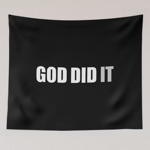 Item preview, God Did It designed and sold by onlytiggokk.