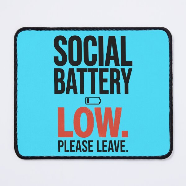 Item preview, Social Battery Low Funny Introvert Design designed and sold by Fun2Fentastic.