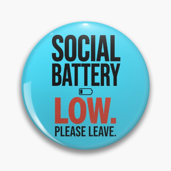 Item preview, Social Battery Low Funny Introvert Design designed and sold by Fun2Fentastic.