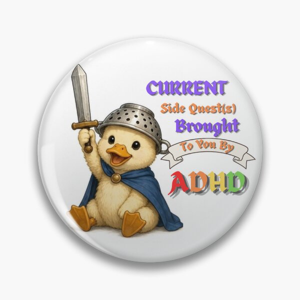 Item preview, Current Side Quest(s) Brought To You By ADHD designed and sold by JaceysTake.