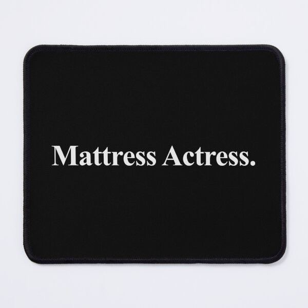 Item preview, MATTRESS ACTRESS designed and sold by oddwonders.